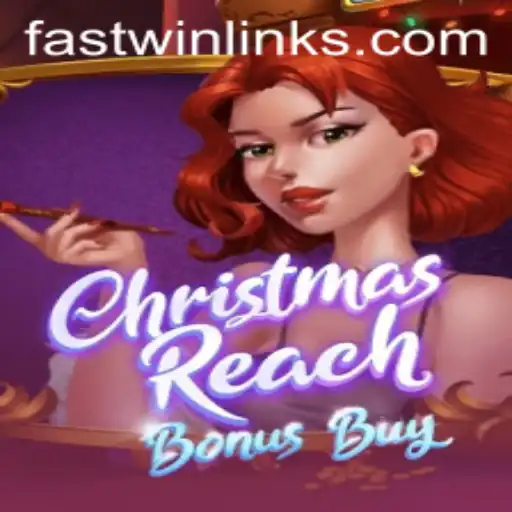ChristmasReachBonusBuy: Fast Win Mechanics and Game Insights