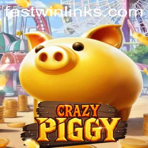CrazyPiggy: Fast Win