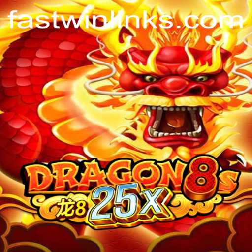 Unveiling Dragon8s25x: The Fast Win Phenomenon