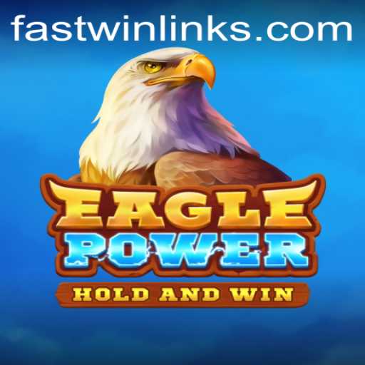 EaglePower: A Fast Win Adventure Game
