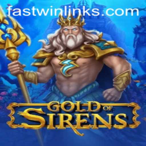 GoldofSirens: A Journey to Fast Win in the Mystic Realms